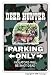 DEER HUNTER ~Sign~ parking whitetail gun hunting gift