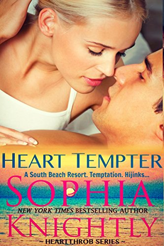 Heart Tempter: Alpha Romance | Heartthrob Series Book 5 (A Heartthrob Series), by Sophia Knightly Heart Tempter: Alpha Romance | Heartthrob Series Book 5 (A Heartthrob Series), by Sophia Knightly