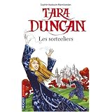 Tara Duncan, Tome 1 : Les sortcelierspar Sophie Audouin-Mamikonian
