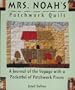 Mrs. Noah's Patchwork Quilt