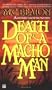 Death of a Macho Man