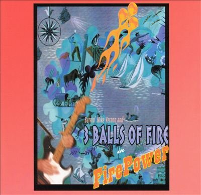 3 Balls Of Fire - Firepower - Zortam Music