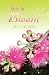Free To Bloom