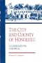 The City and County of Honolulu: A Governmental Chronicle