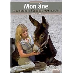 Mon Ane, le comprendre, l'�duquer, jouer avec lui