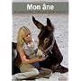 Mon Ane, le comprendre, l'�duquer, jouer avec lui