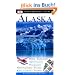 Vis a Vis Reisef�hrer Alaska: Berge, Gletscher, Aktivurlaub, Polarlicht, Nationalparks, Touren, Krauzfahrten, Tierwelt
