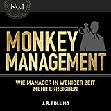 Image de Monkey Management: Wie Manager in weniger Zeit mehr erreichen