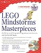 LEGO Mindstorms Masterpieces: Building Advanced Robots