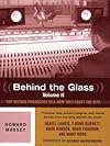 Behind the Glass, Volume II: Top Producers Tell How They Craft the Hits