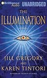 The Illumination: A Novel