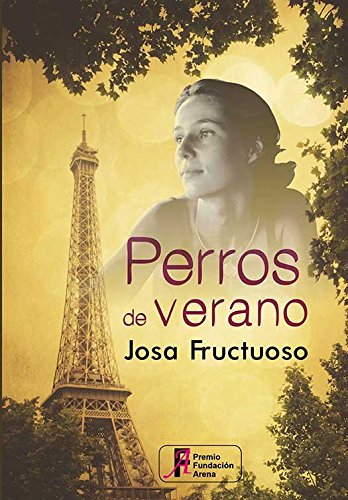 Perros de verano (Spanish Edition)