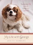 My Life with George: Surviving Life w...