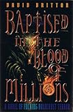 Baptised in the blood of millions