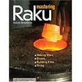 Mastering Raku (Lark Ceramics Books)