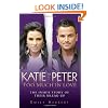 Katie and Peter - Too Much in Love: The Inside Story of Their Break-up