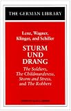 Sturm und Drang: Lenz, Wagner, Klinger, and Schiller
