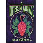 A Different Vintage by Neal, Jr. Barrett