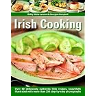 Irish Cooking: Over 90 Deliciously Authentic Irish Recipes, Beautifully Illustrated With... by Biddy White Lennon