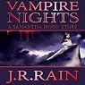 Vampire Nights: A Samantha Moon Story