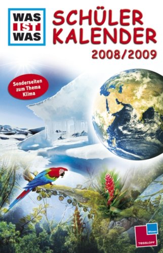 Schülerkalender 2008/2009: Kalendarium von August 2008 bis Juli 2009