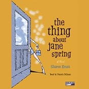 The Thing About Jane Spring | [Sharon Krum]