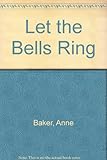 Let the bells ring