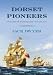  Dorset Pioneers: Dorset's Link with the Formation of the USA and Canada