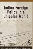 Indian foreign policy in a unipolar world