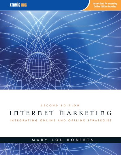 Internet Marketing - Integrating Online and Offline Strategies Internet Marketing - Integrating Online and Offline Strategies