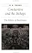 Constantine and the Bishops: The Politics of Intolerance (Ancient Society and History)