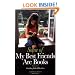 Some of My Best Friends Are Books: Guiding Gifted Readers (3rd Edition)