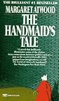 By Margaret Atwood: The Handmaid's Tale