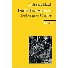 Die Berliner Antigone: Erz�hlungen und Gedichte
