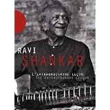 L'Extraordinaire Le�onpar Ravi Shankar