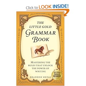 The Little Gold Grammar Book - Brandon Royal 