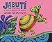 Jabut¡ the Tortoise: A Trickster Tale from the Amazon