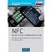 NFC (Near Field Communication) - Principes et applications de la communication en champ proche