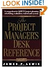 The Project Manager's Desk Reference