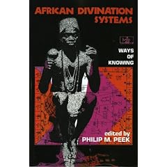 African Divination Systems: Ways of Knowing (African Systems of Thought)