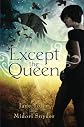 Except the queen