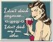 Schonberg - Don't Drink Anymore Metal Tin Sign 16" X 12.5"