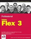 Professional Adobe Flex 3 (Wrox Programmer to Programmer)