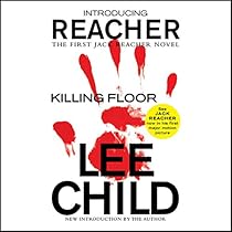 Killing Floor: A Jack Reacher Novel Killing Floor: A Jack Reacher Novel