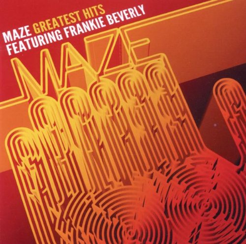 Maze - Greatest Hits: 35 Years Of Soul - Zortam Music