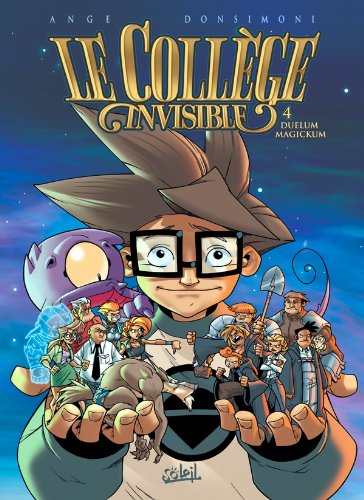 Le Collège invisible, Tome 4 (French Edition) Le Collège invisible, Tome 4 (French Edition)