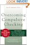 Overcoming Compulsive Checking: Free Your Mind from OCD