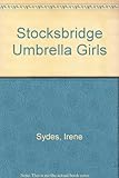 Stocksbridge umbrella girls