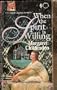 When the Spirit Is Willing (Harlequin Superromance No. 575)
