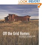 Off The Grid Homes: Case Studies for...